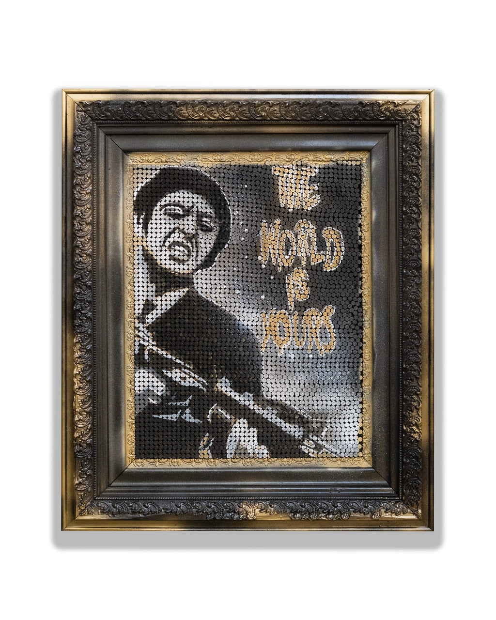 "THE WORLD IS YOURS"